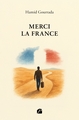 Merci la France (9782754776066-front-cover)