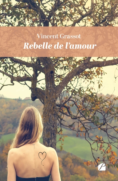 Rebelle de l'amour (9782754764605-front-cover)