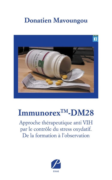 ImmunorexTM-DM28-Approche thérapeutique anti VIH par le contrôle du stress oxydatif. (9782754748223-front-cover)