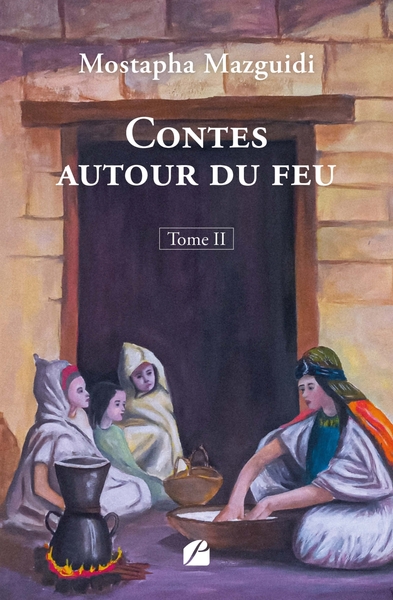 Contes autour du feu - Tome II (9782754768962-front-cover)