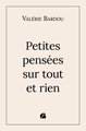 Petites pensées sur tout et rien (9782754767804-front-cover)