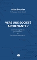 Vers une société apprenante ?, Sciences cognitives, gouvernance, IA, territoires apprenants (9782754777148-front-cover)