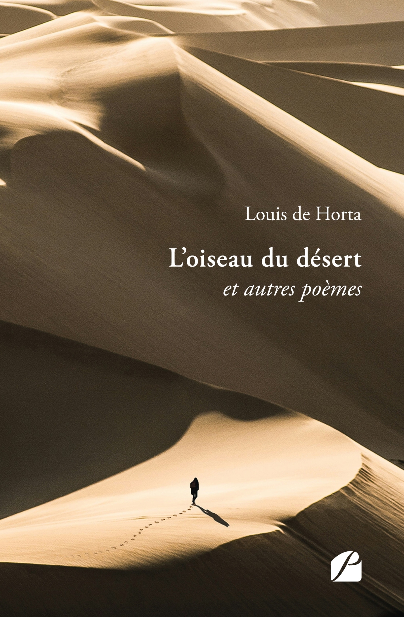 L'oiseau du désert, et autres poèmes (9782754777360-front-cover)