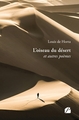 L'oiseau du désert, et autres poèmes (9782754777360-front-cover)