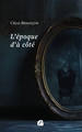 L'époque d'à côté (9782754774765-front-cover)