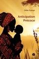 Anticipation Précoce (9782754775045-front-cover)