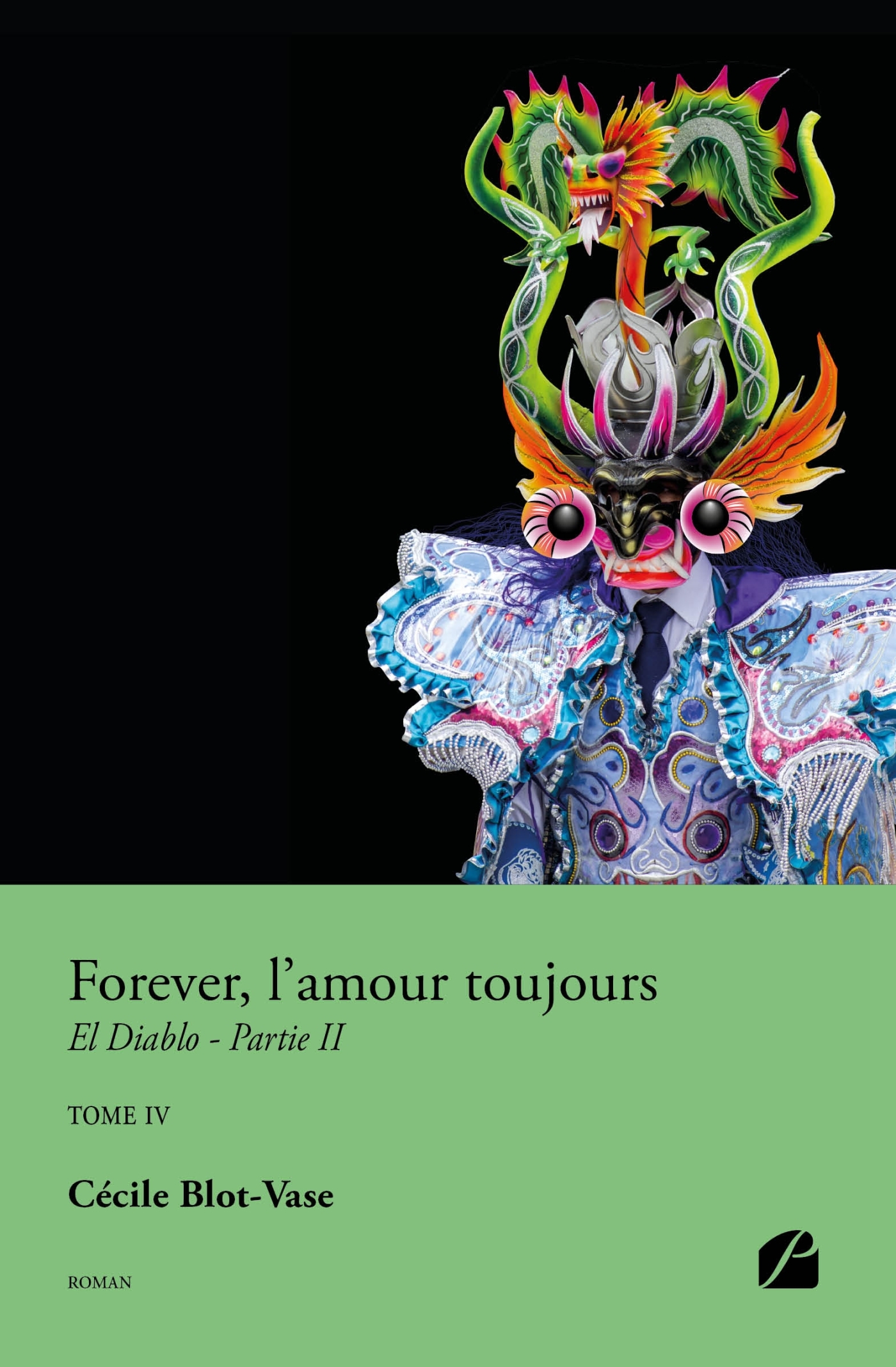 Forever, l'amour toujours - Tome IV - El Diablo - Partie II (9782754767248-front-cover)