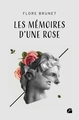 Les mémoires d'une rose (9782754764926-front-cover)