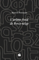 L'arôme froid de Perce-neige (9782754777346-front-cover)