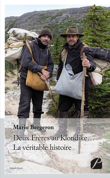 Deux Frères au Klondike... La véritable histoire (9782754741606-front-cover)