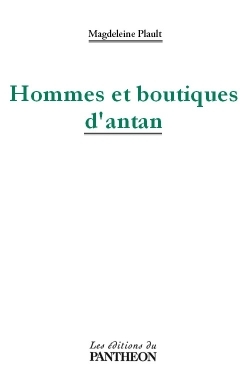 Hommes et boutiques d'antan (9782754703468-front-cover)