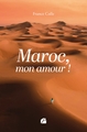 Maroc, mon amour ! (9782754778244-front-cover)