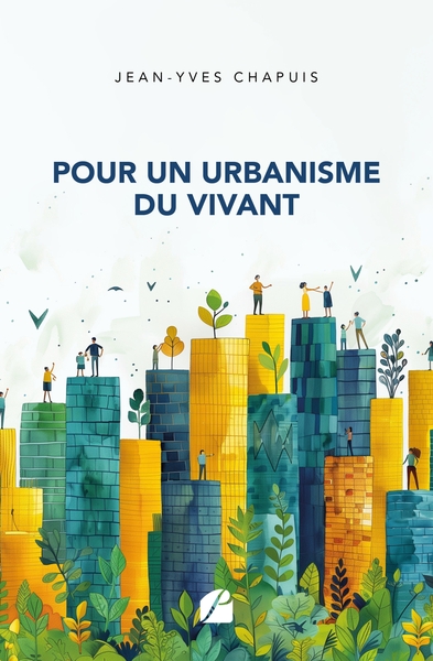 Pour un urbanisme du vivant (9782754775809-front-cover)