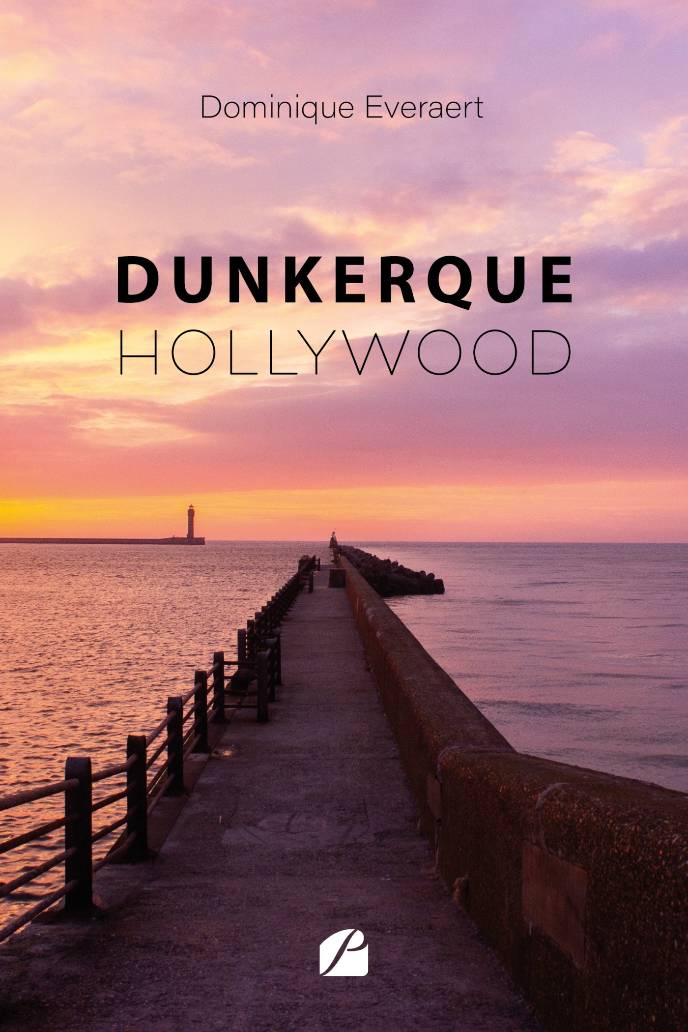 Dunkerque-Hollywood (9782754777223-front-cover)