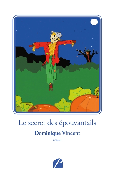Le secret des épouvantails (9782754746106-front-cover)
