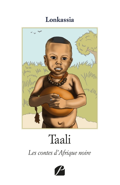 Taali, Les contes d'Afrique noire (9782754748704-front-cover)