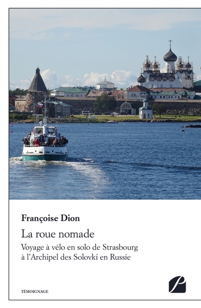 La roue nomade, Voyage à vélo en solo de Strasbourg à l'Archipel des Solovki en Russie (9782754746625-front-cover)