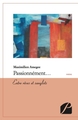 Passionnément..., Entre rêves et sanglots (9782754713610-front-cover)