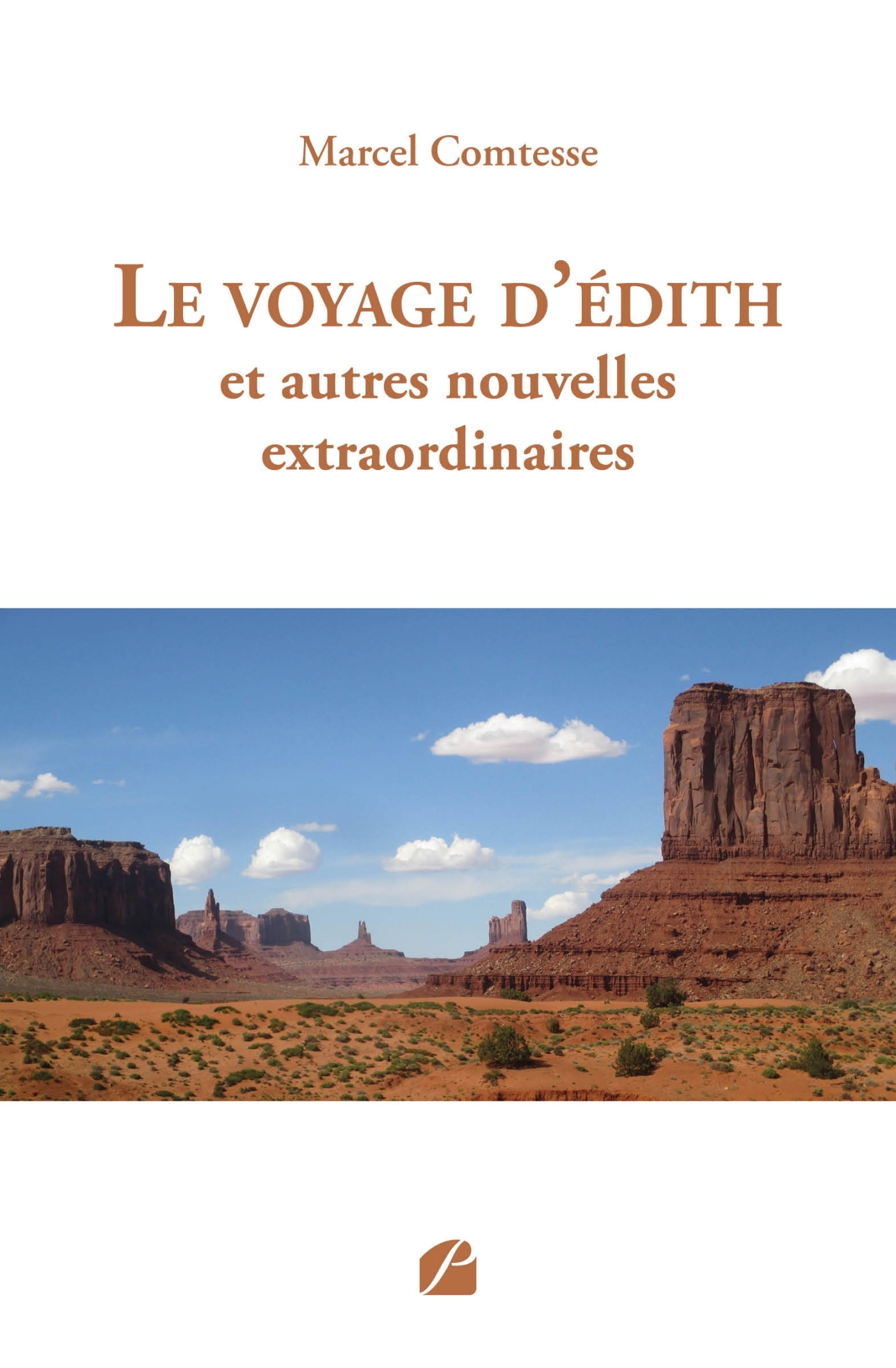 Le voyage d'Édith et autres nouvelles extraordinaires (9782754765688-front-cover)