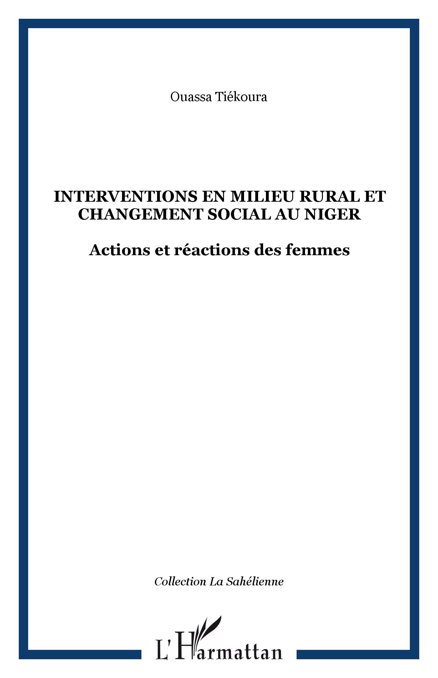 Interventions en milieu rural et changement social au Niger, Actions et réactions des femmes (9789995254865-front-cover)