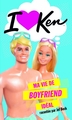 I LOVE KEN : MA VIE DE BOYFRIEND IDEAL (9782918978350-front-cover)