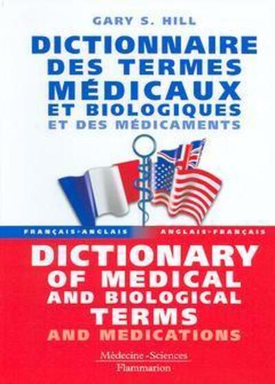 Dictionnaire des termes médicaux et biologiques et des médicaments (français-anglais, anglais-français) (9782257101693-front-cover)