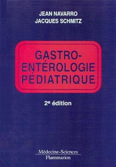 Gastro-entérologie pédiatrique (2° Éd.) (9782257124814-front-cover)