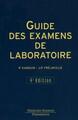 Guide des examens de laboratoire (4° Éd.) (9782257142450-front-cover)