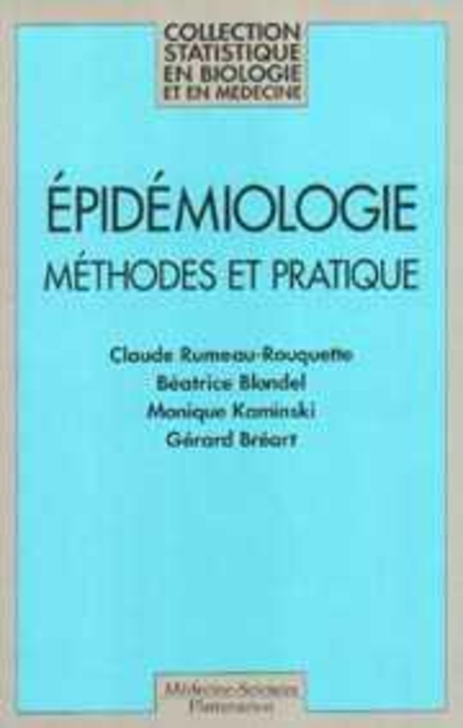 Épidémiologie, Méthodes et pratiques (9782257143778-front-cover)
