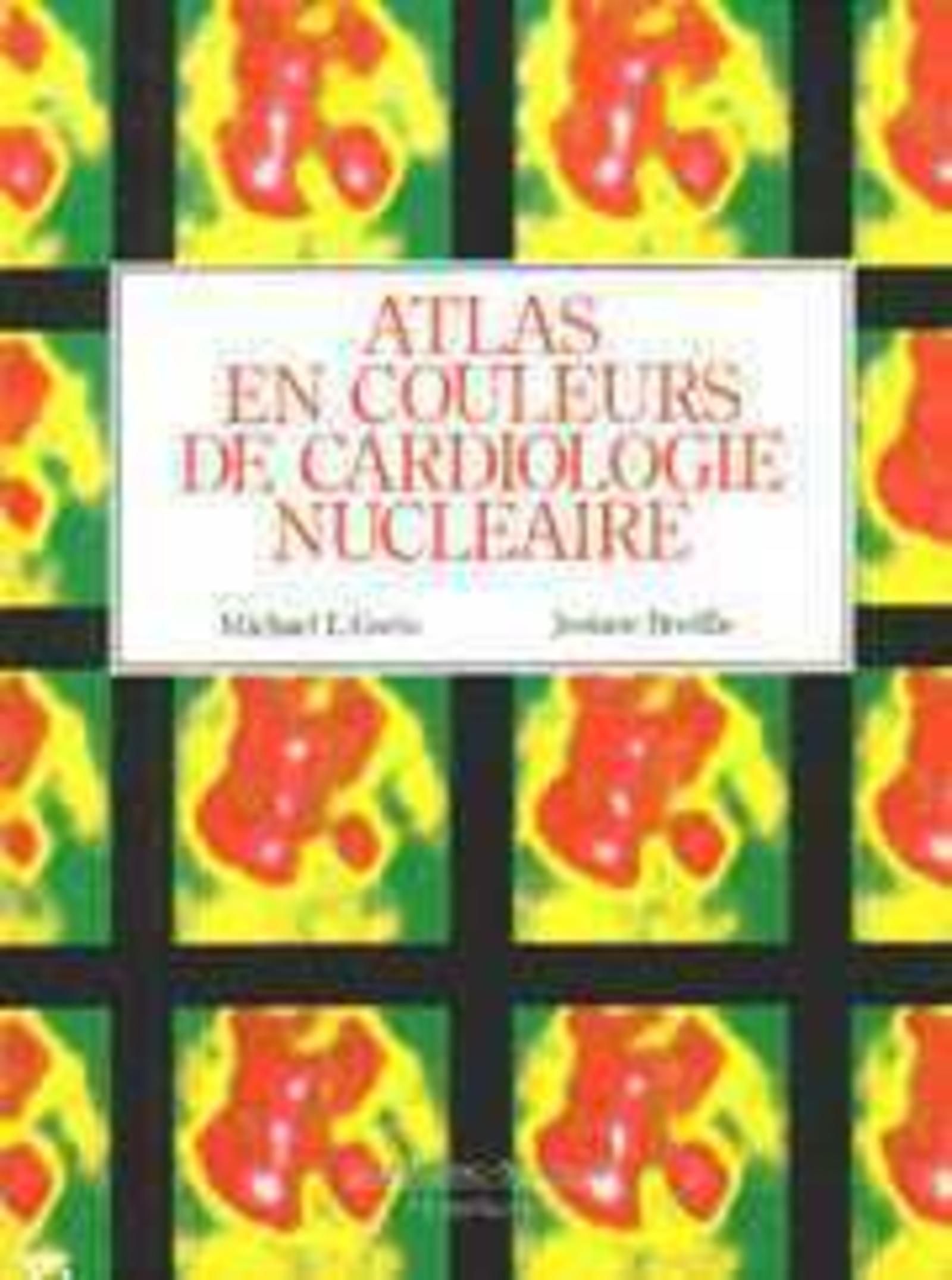 Atlas en couleurs de cardiologie nucléaire (9782257150356-front-cover)