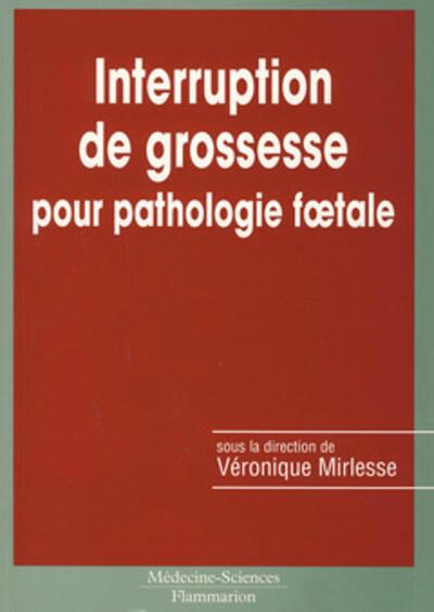 Interruption de grossesse pour pathologie foetale (9782257150790-front-cover)
