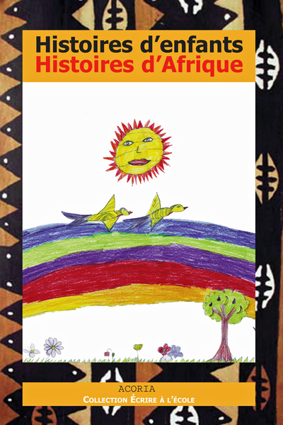 Histoires d'enfants histoires d'Afrique (9782912525956-front-cover)
