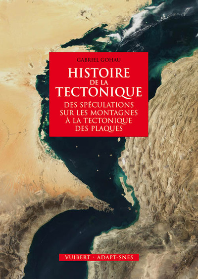 Histoire de la tectonique, Des spéculations sur les montagnes à la tectonique des plaques (9782311000122-front-cover)