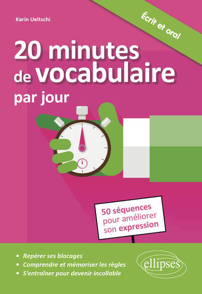 20 minutes de vocabulaire par jour. 50 séquences pour améliorer son expression (9782340014978-front-cover)