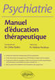 Psychiatrie - Manuel d'éducation thérapeutique (9782340037854-front-cover)