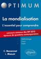 L’essentiel pour comprendre la mondialisation (cours, conseils méthodologiques, sujets corrigés) - entrée en 1re année Sciences  (9782340001367-front-cover)