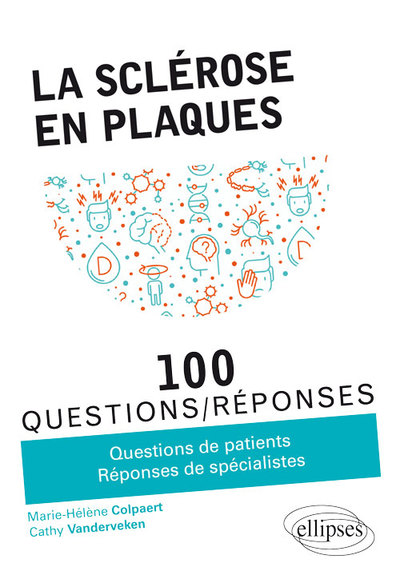 La sclérose en plaques en 100 Questions/Réponses (9782340034952-front-cover)