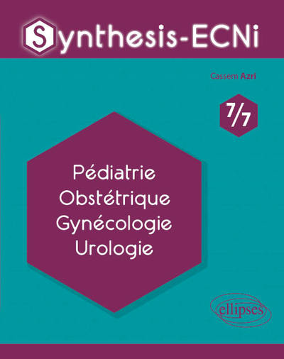 Synthesis-ECNi - 7/7 - Pédiatrie Obstétrique Gynécologie Urologie (9782340033115-front-cover)