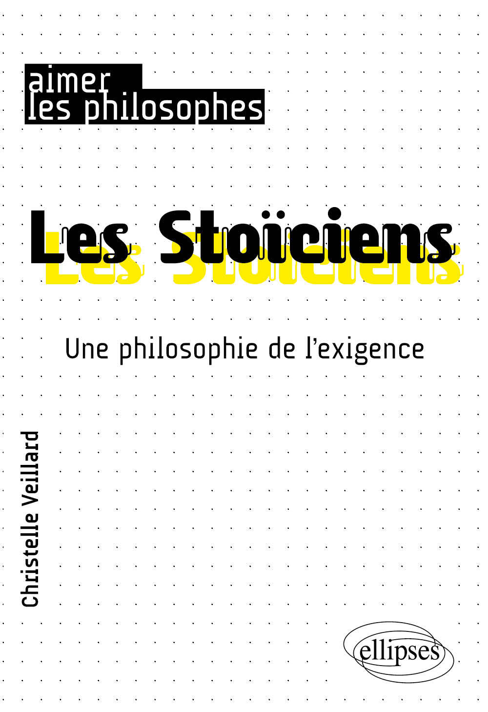 Les Stoïciens. Une philosophie de l'exigence (9782340016859-front-cover)