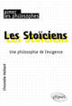 Les Stoïciens. Une philosophie de l'exigence (9782340016859-front-cover)