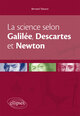 La science selon Galilée, Descartes et Newton (9782340003545-front-cover)