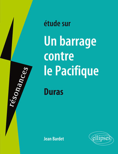 Duras, Un barrage contre le Pacifique (9782340004238-front-cover)