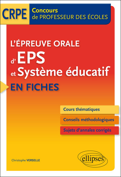 L’épreuve orale d’EPS et Système éducatif en fiches - Concours de professeur des écoles (9782340007956-front-cover)