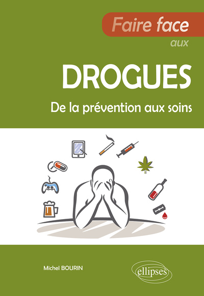Faire face aux drogues, De la prévention aux soins (9782340075528-front-cover)