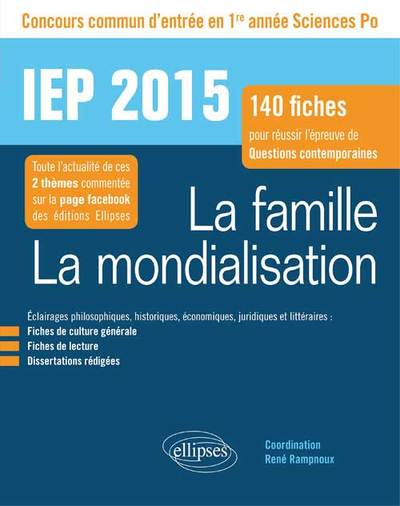 La famille. La mondialisation - IEP 2015 - 140 fiches pour réussir l’épreuve de questions contemporaines - 1re année Sciences Po (9782340001299-front-cover)
