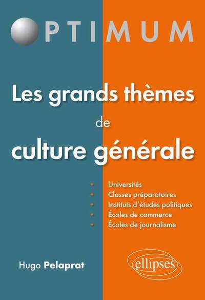 Les grands thèmes de culture générale (9782340001886-front-cover)