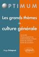 Les grands thèmes de culture générale (9782340001886-front-cover)