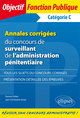 Annales corrigées du concours de surveillant de l'administration pénitentiaire (9782340013209-front-cover)