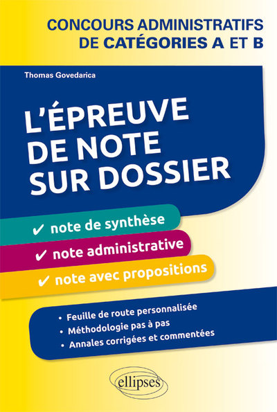 L’épreuve de note sur dossier : note de synthèse, note administrative et note opérationnelle. Concours administratifs de catégor (9782340011168-front-cover)