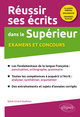 Réussir ses écrits dans le Supérieur. Examens et concours. Classes prépas-Université-Grandes écoles (9782340015289-front-cover)